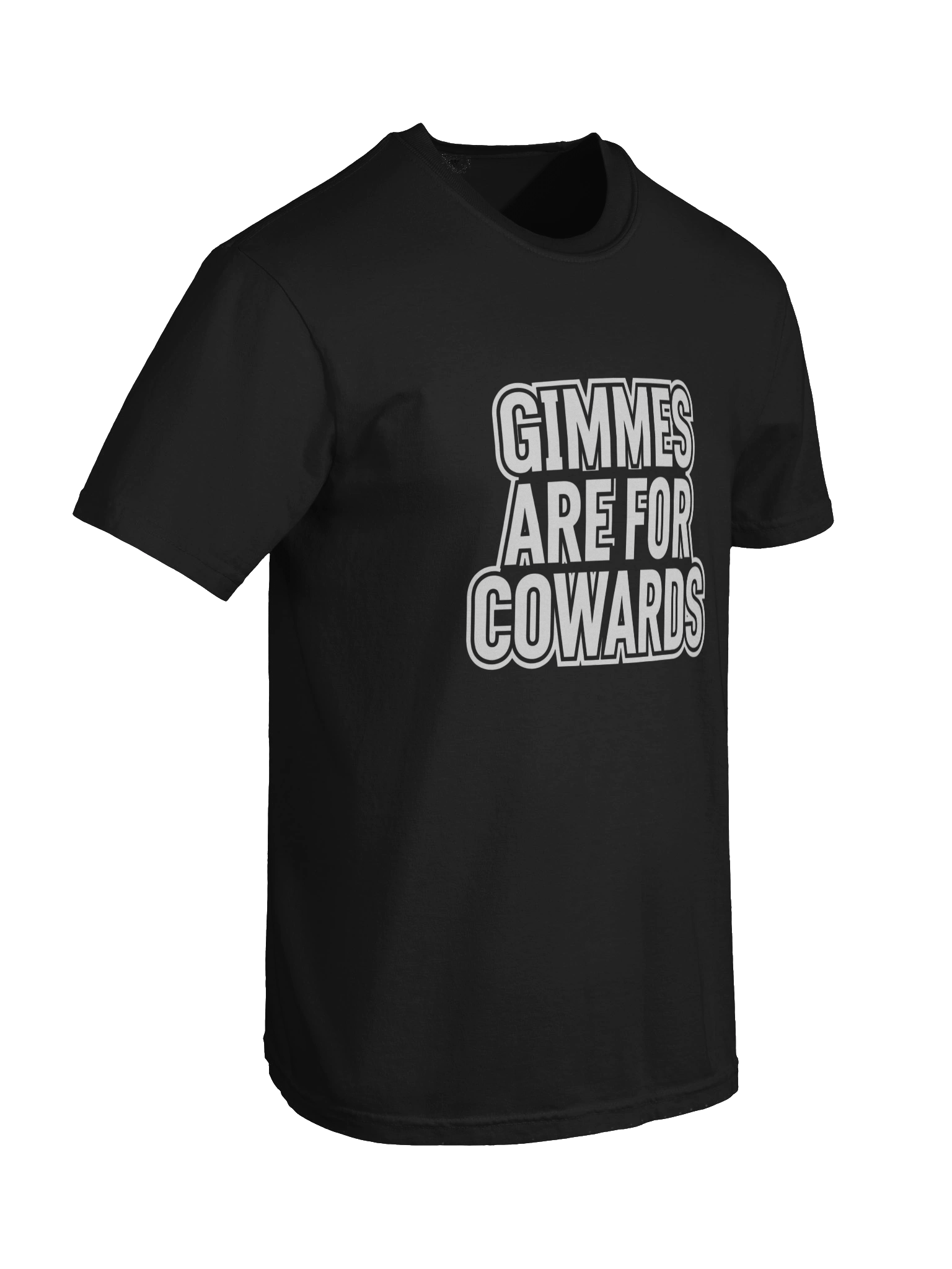 Gimmes Are For COWARDS product image (64)