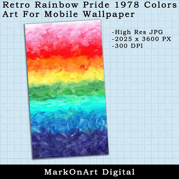Retro Rainbow Pride 1978 Colors Art For Mobile Phone Wallpaper or Lock Screen | High Res for iPhone or Android Cellphones product image (2)