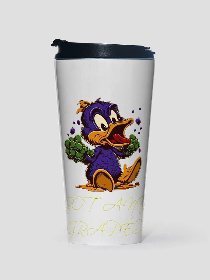 Got any grapes Travel Mug product image (1)