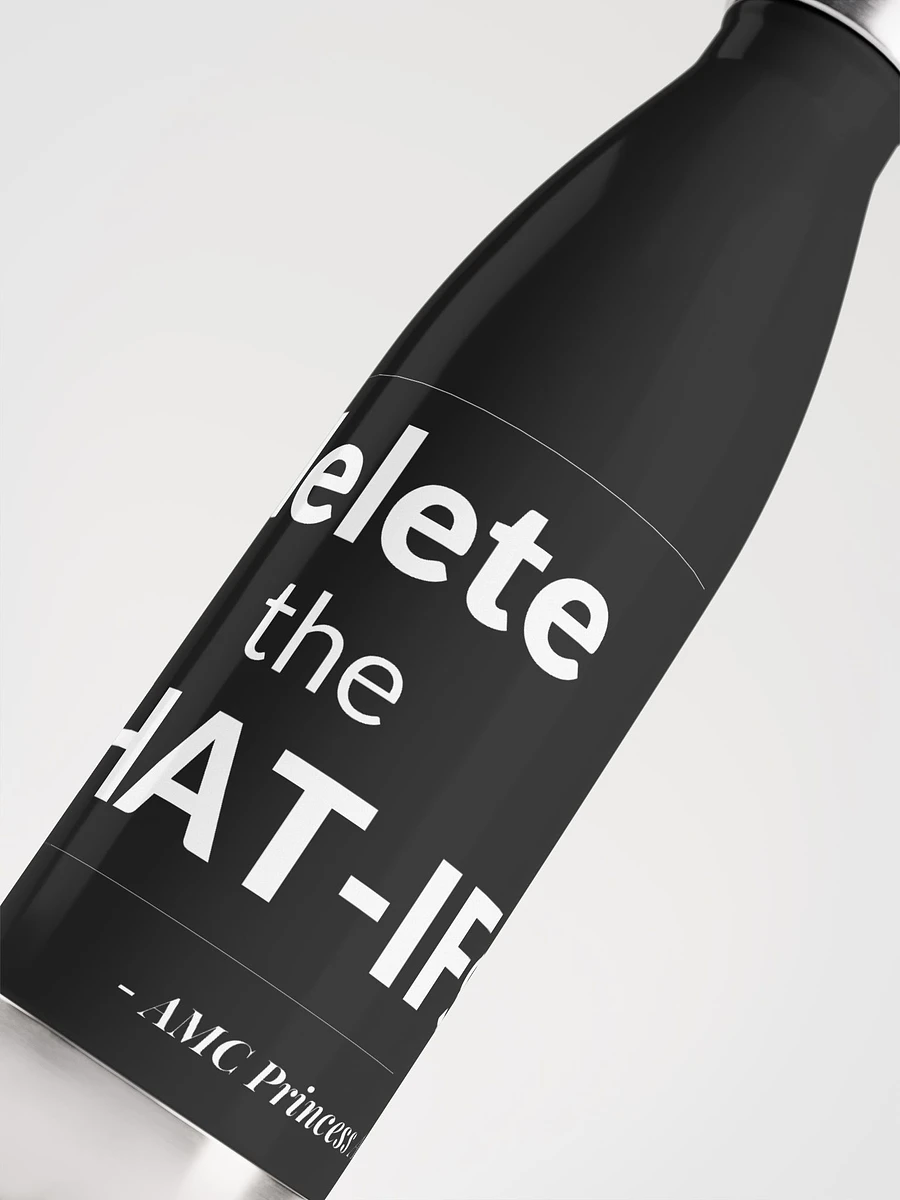 Delete the What-Ifs WATER BOTTLE product image (5)