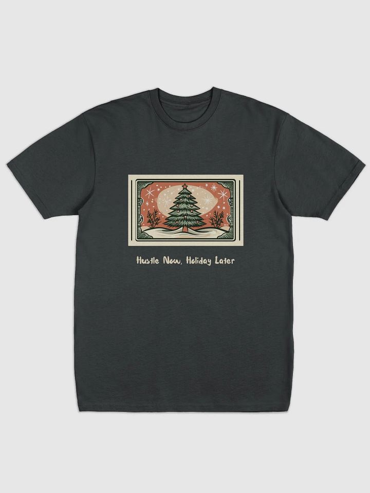 Christmas Men's T-shit | hustle now, holiday later product image (1)