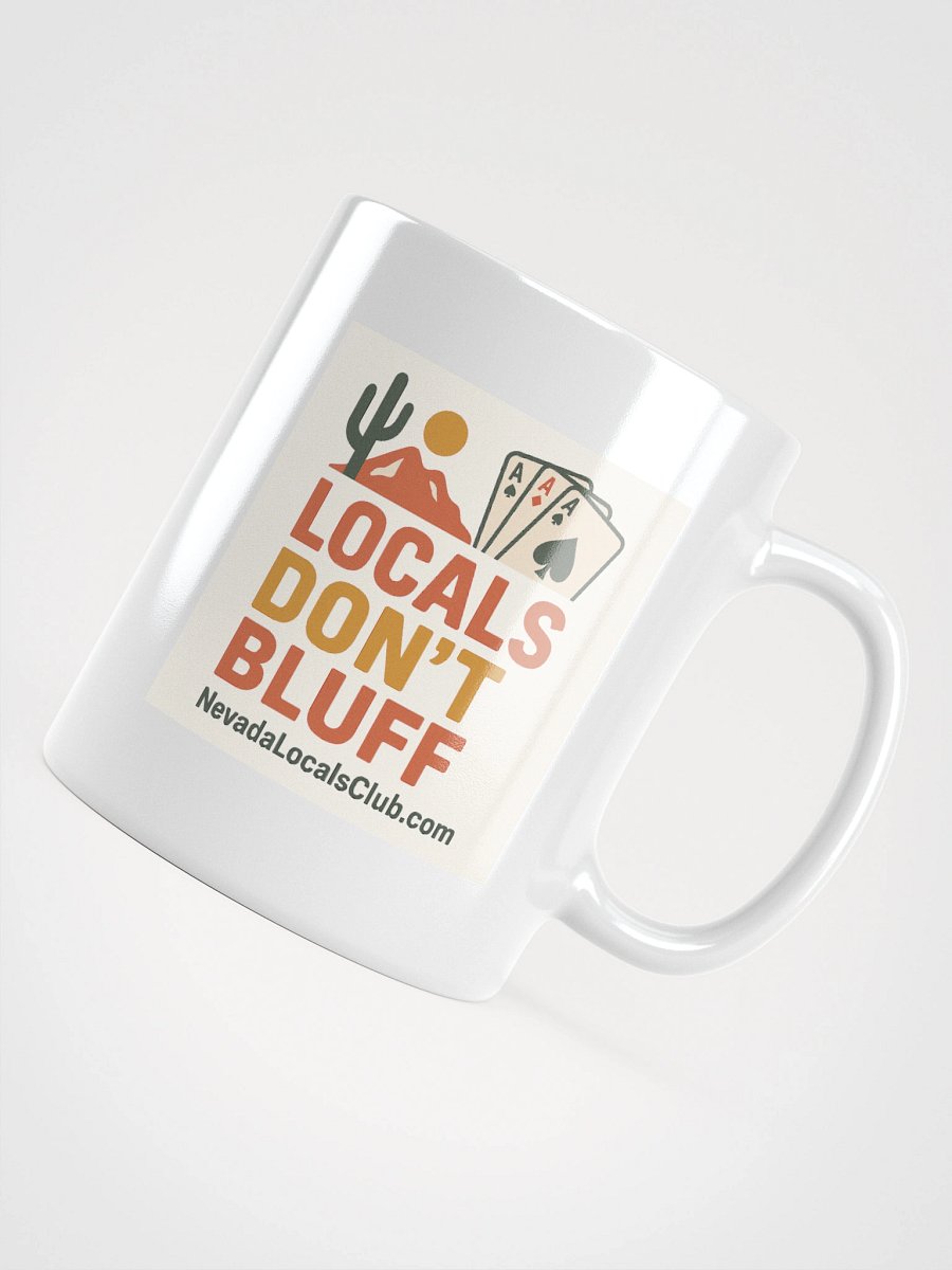 White "Locals Don't Bluff" Mug product image (15)