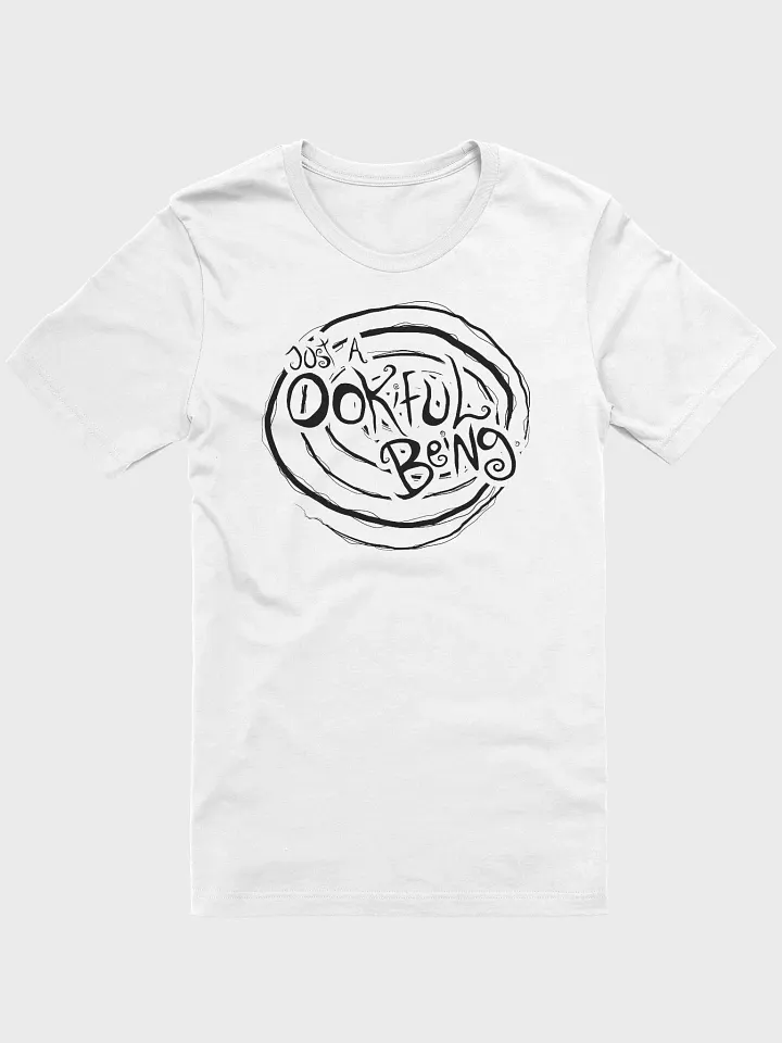 Just a Ookiful Being - Blackfont - Shirt product image (1)