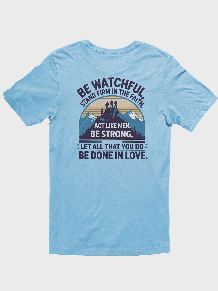 1 Corinthians 16:13-14 T-Shirt product image (1)
