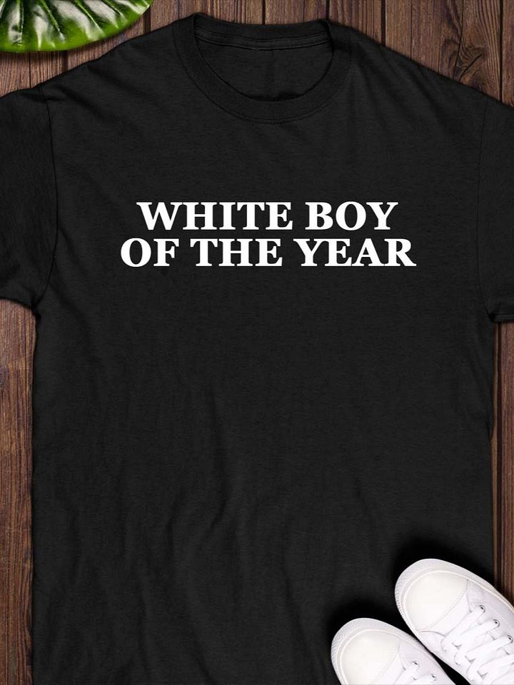 White Boy Of The Year T-shirt product image (1)