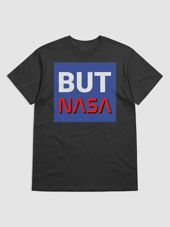But NASA T-Shirt (Dark Colours) product image (2)