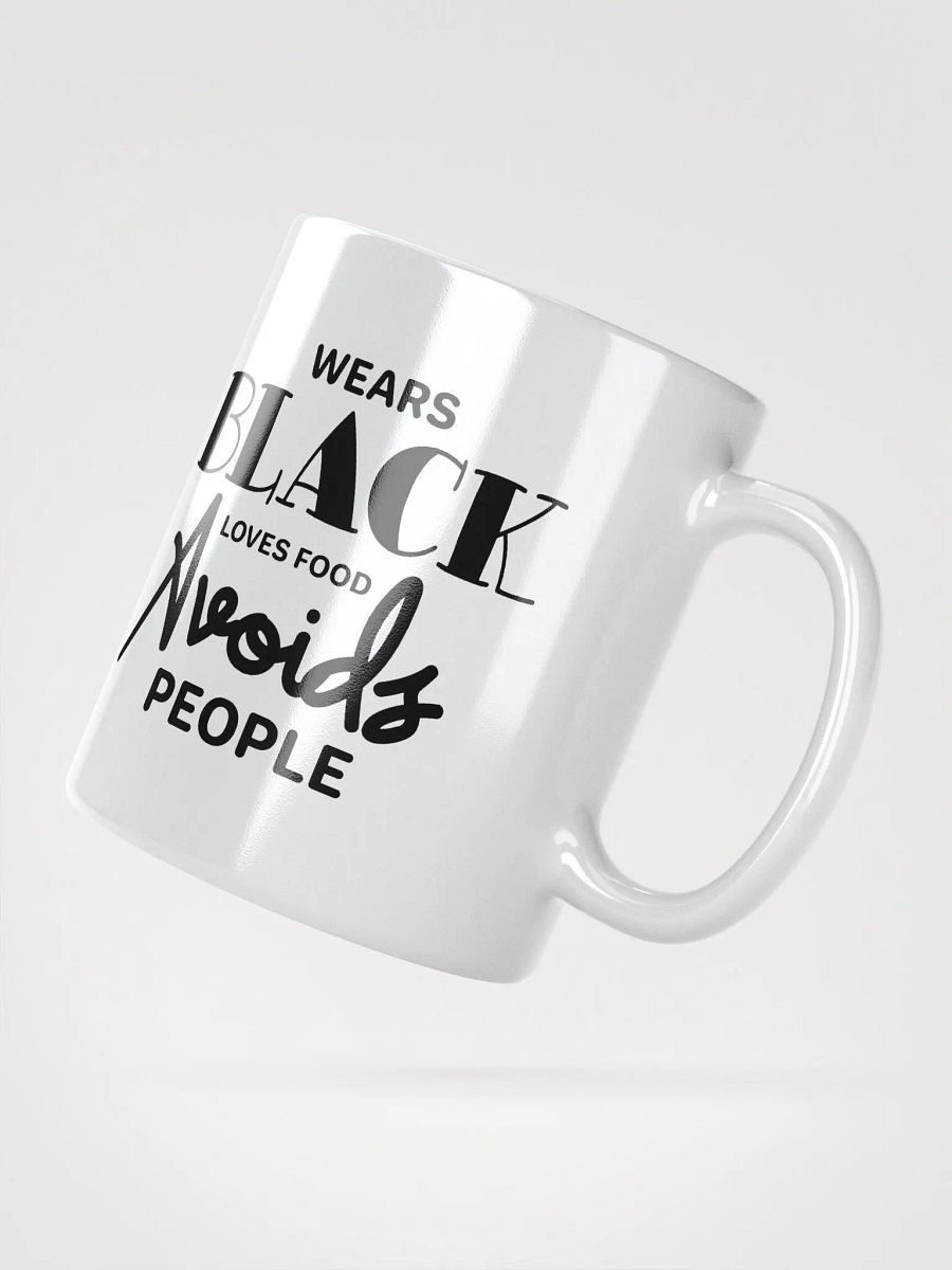 Wears Black Loves Food Avoids People Glossy Mug product image (2)