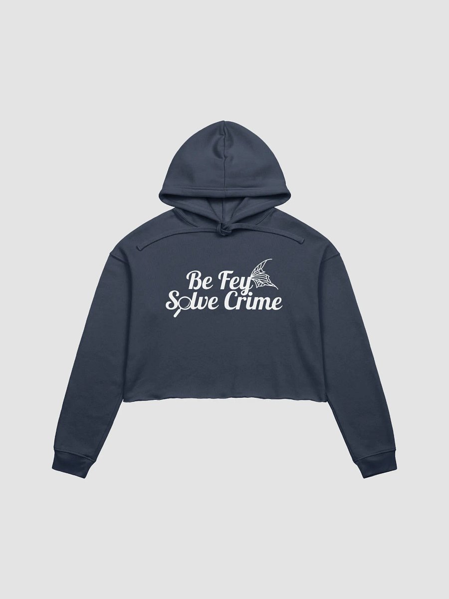 Be Fey, Solve Crime Crop Hoodie product image (5)