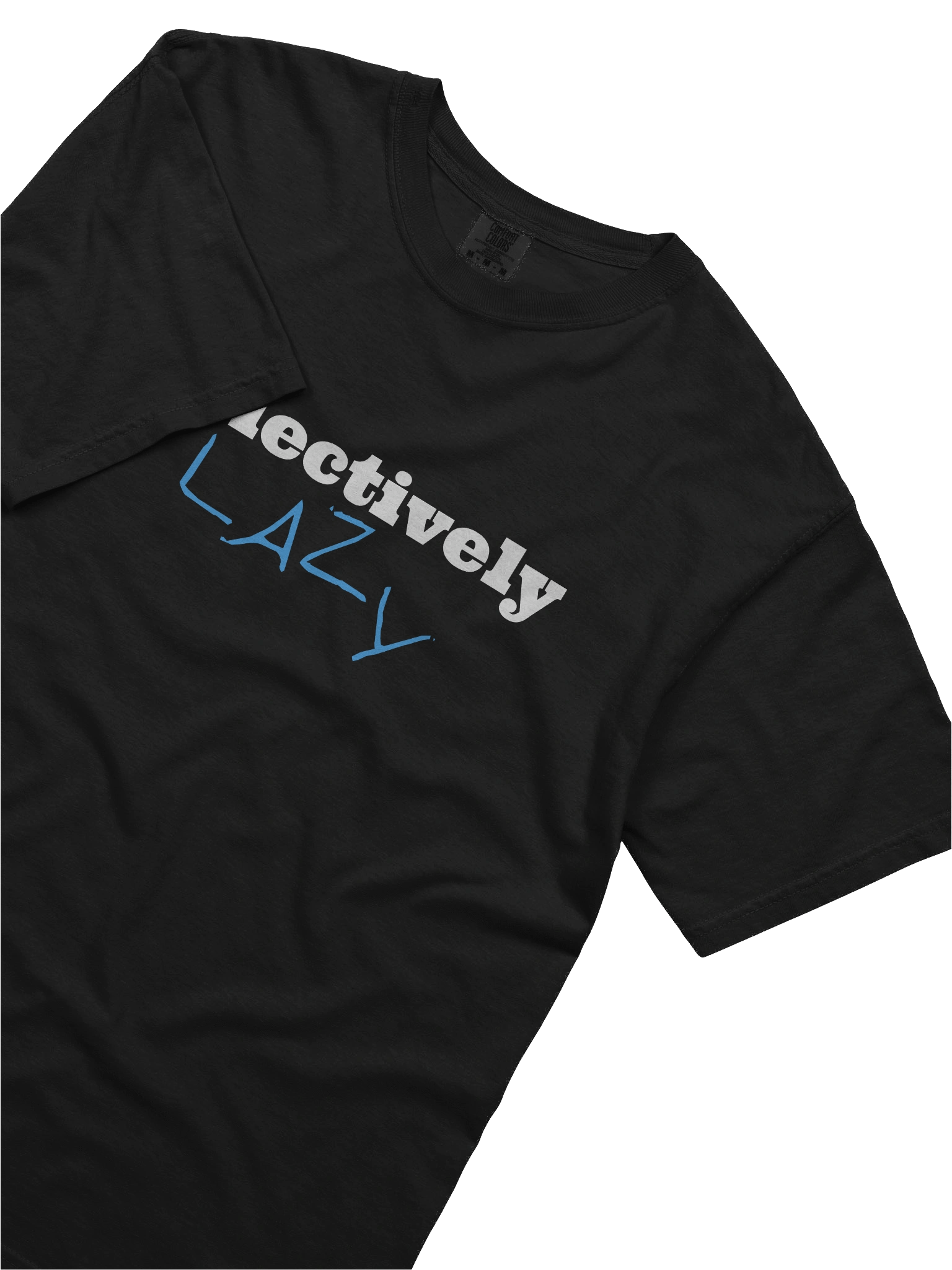 Selectively Lazy Comfort Tee product image (9)