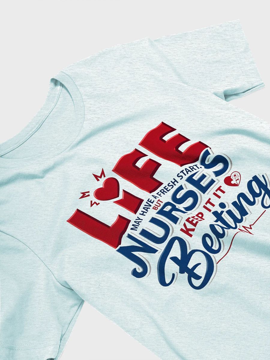 Nurse Life: Fresh Start T-Shirt product image (11)