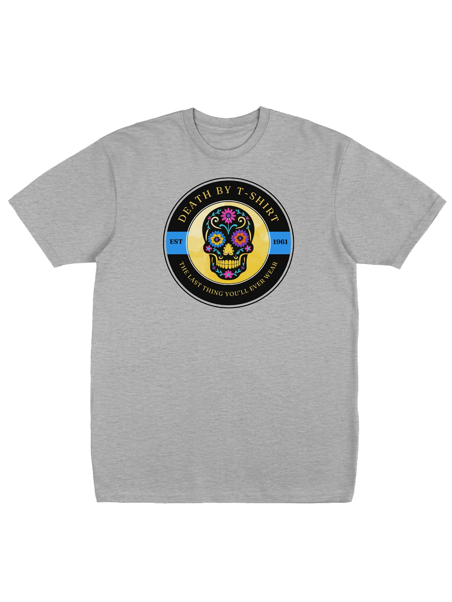 Death by T-Shirt - The Last Thing You'll Ever Wear T-Shirt product image (2)