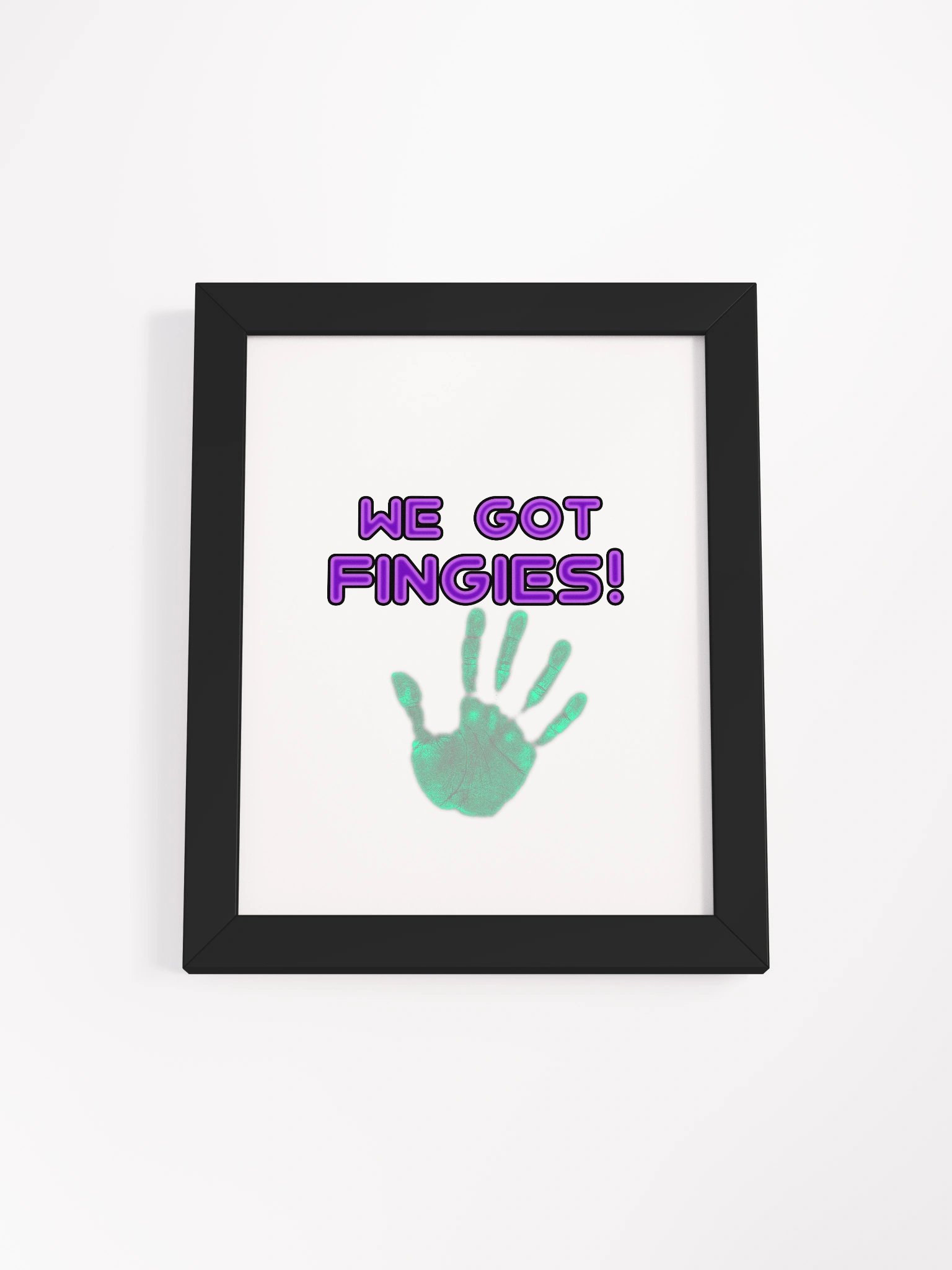 "We Got Fingies" Poster product image (5)