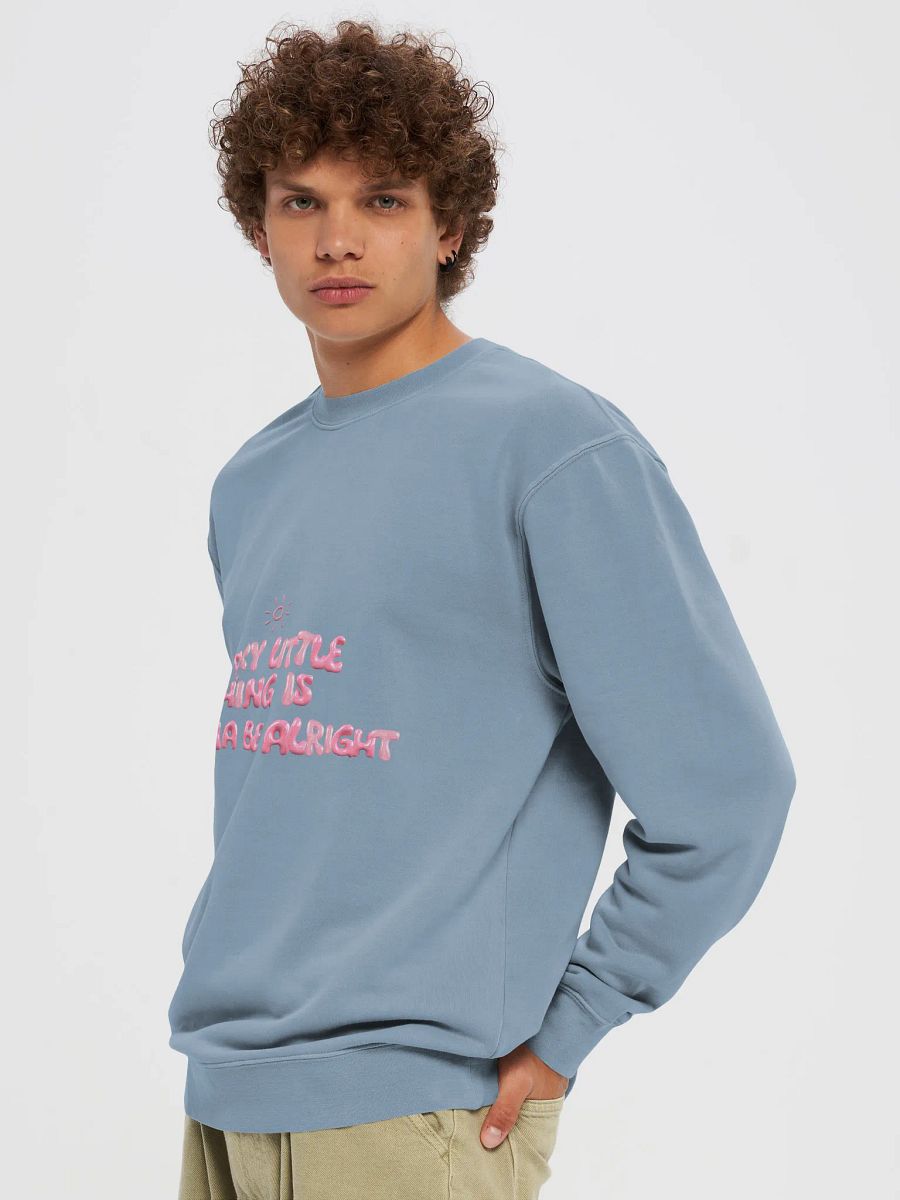 Gonna Be Alright! Pigment Dyed Sweatshirt product image (54)
