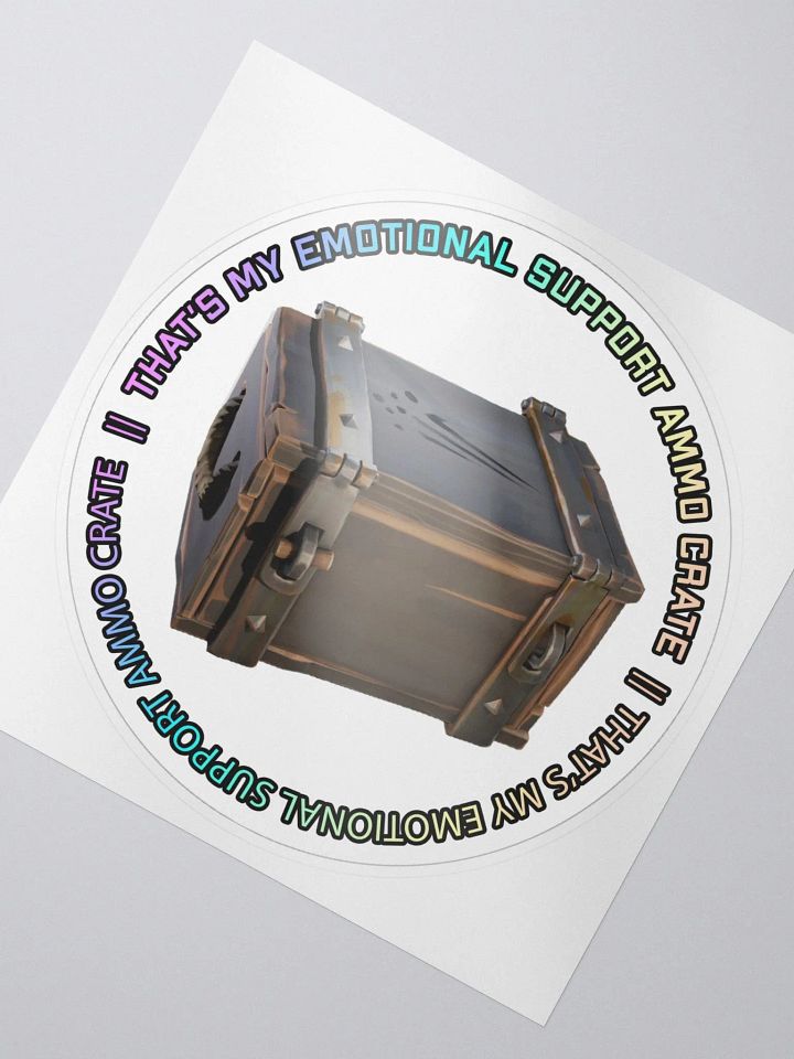 Emotional Support Ammo Crate Sticker product image (2)