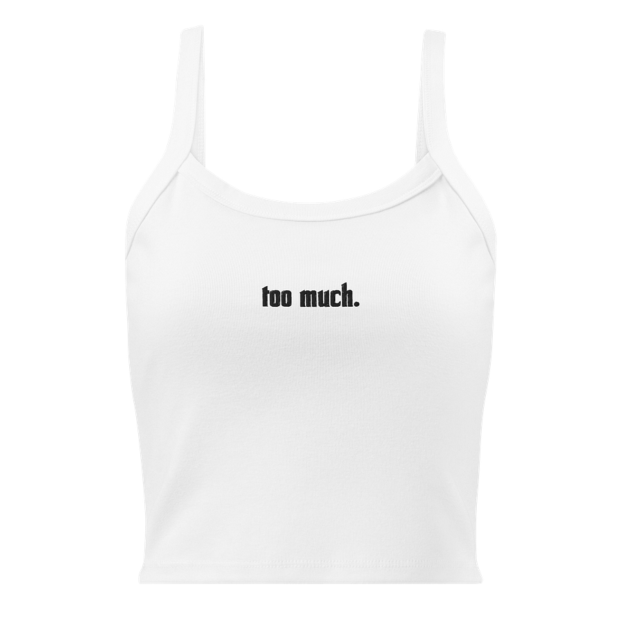 too much. ribbed white tank product image (1)