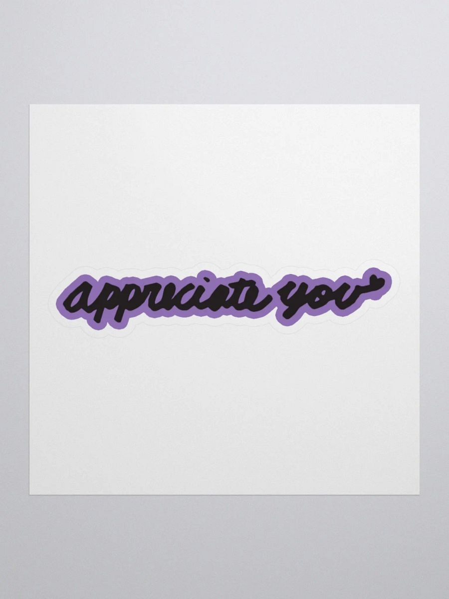 Purple Appreciate You Bubble-free stickers product image (1)