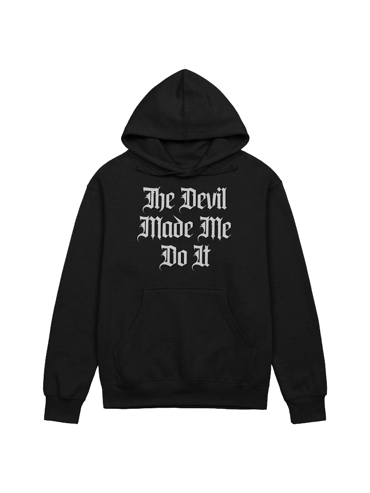 The Devil Made Me Do It Hoodie product image (1)