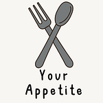 Your Appetite