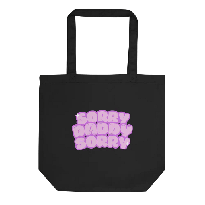 Sorry Daddy Sorry Tote product image (1)