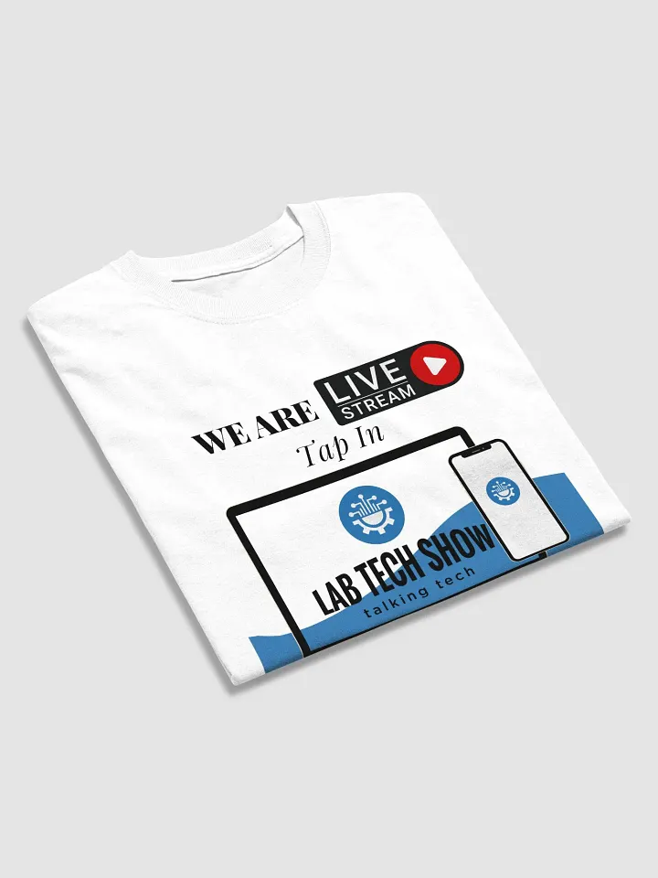 We Are Live Lab Tech Show T-Shirt product image (2)