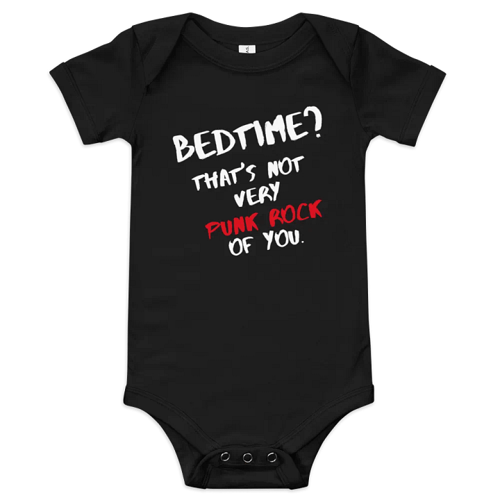 Bedtime is Not Punk Rock Baby Bodysuit product image (1)