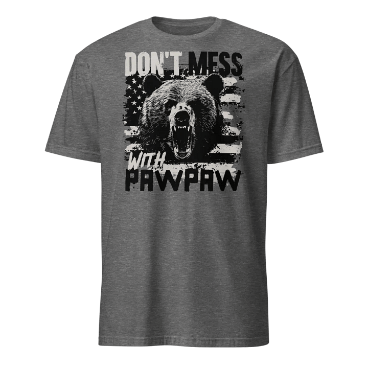 Don't Mess With Pawpaw product image (3)