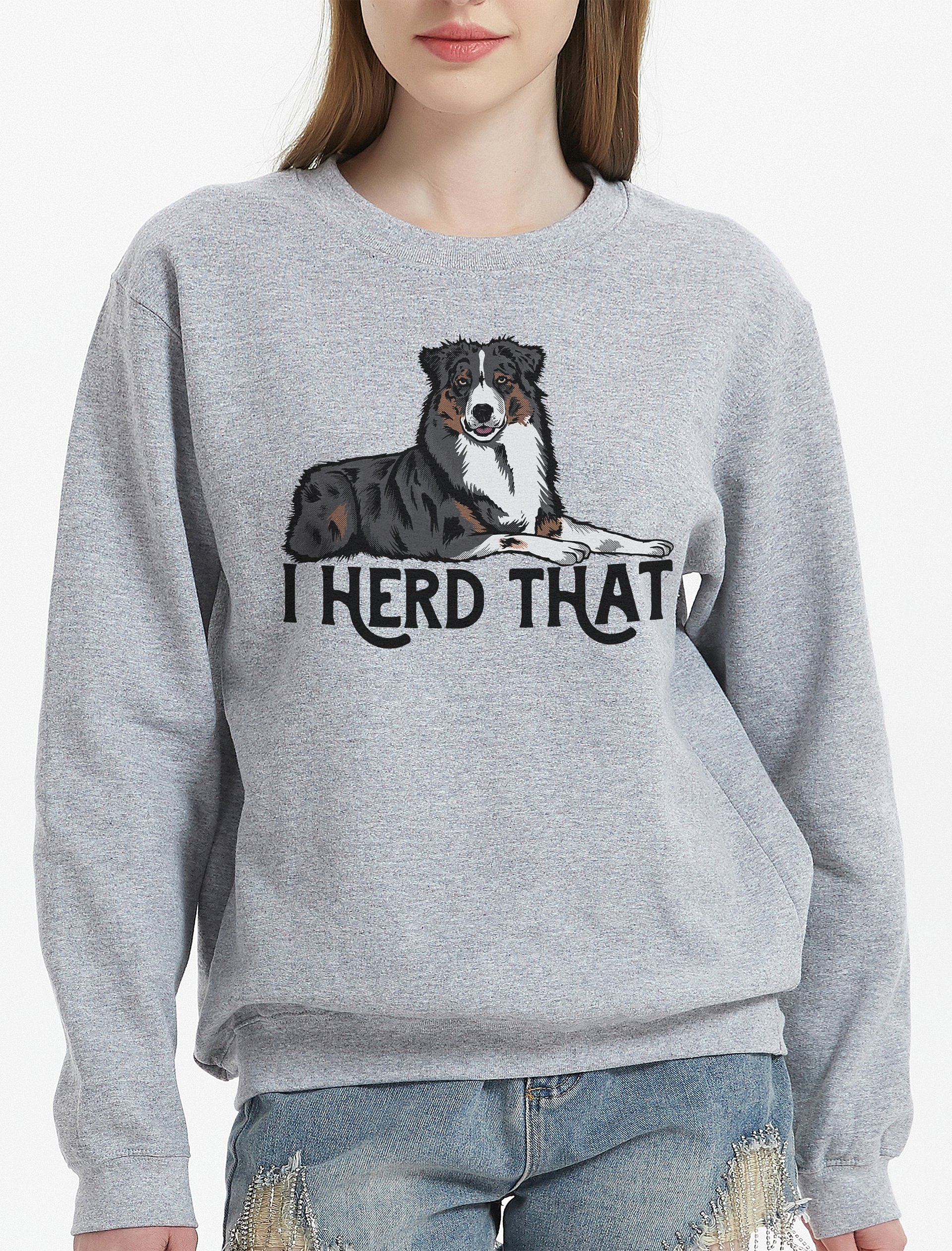 I Herd That Aussie Dog Sweatshirt for Australian Shepherd (Tricolor) Dog Owners product image (20)