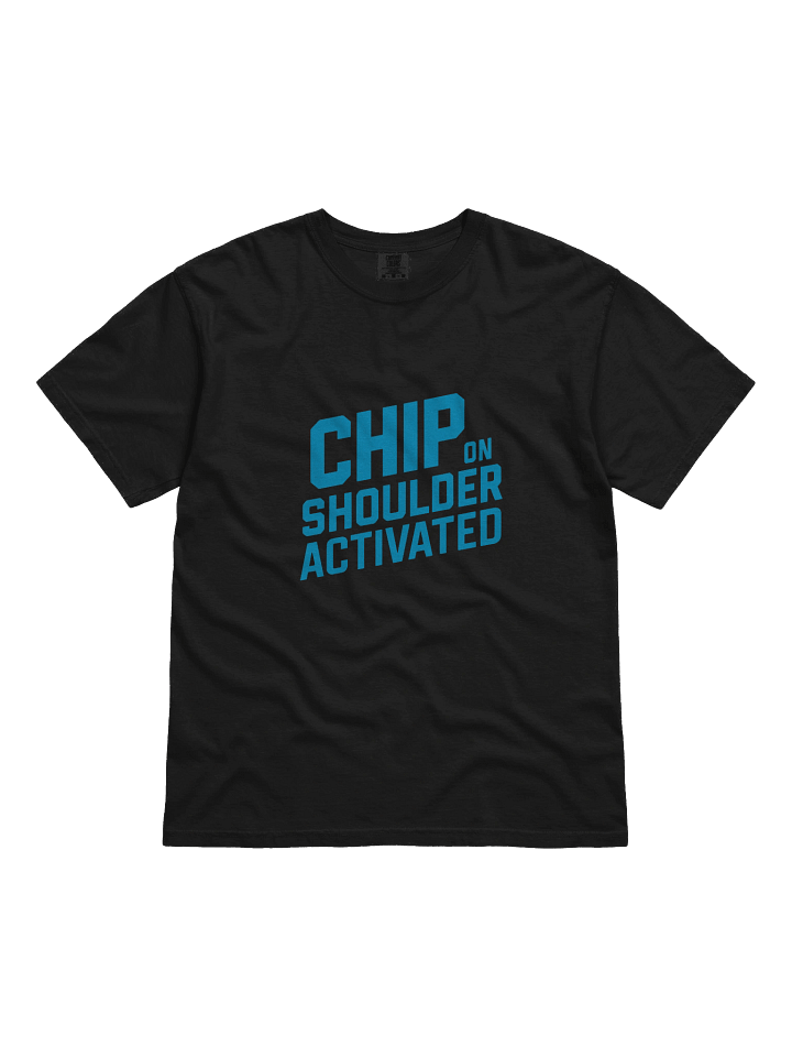 Chip on Shoulder Activated — For the Ones They Underestimated product image (1)