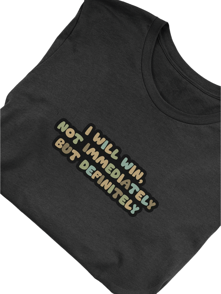 I Will Win Black Unisex T-Shirt product image (9)