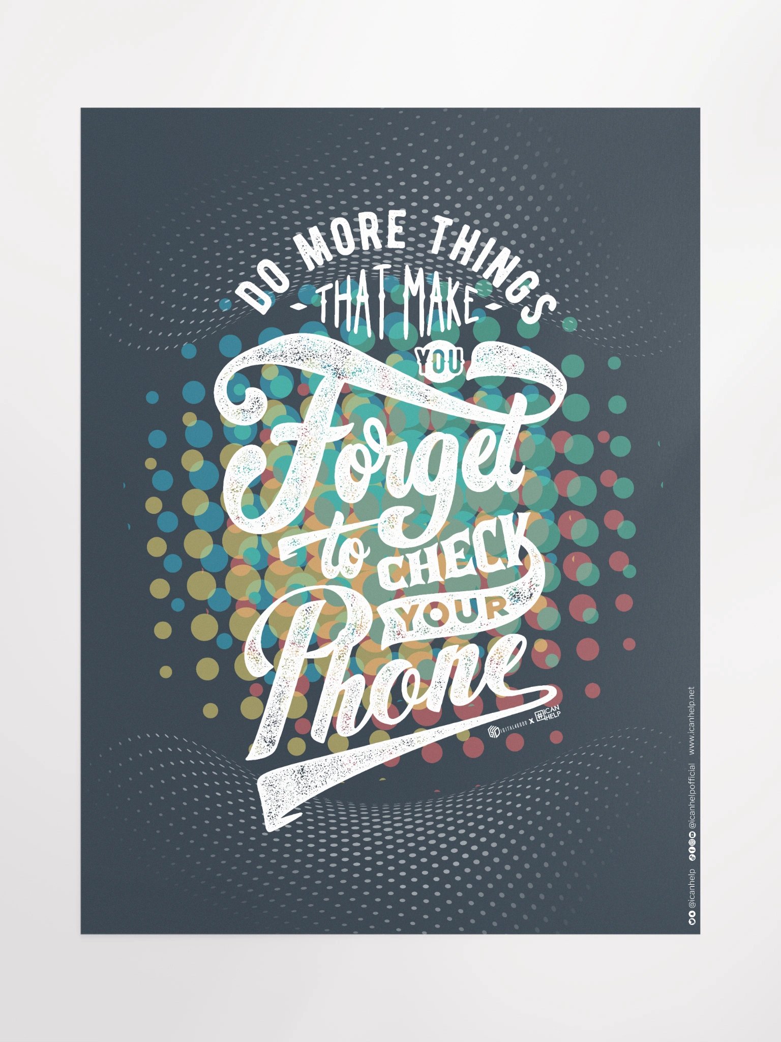 Do More Things That Make You Forget to Check Your Phone Poster product image (1)