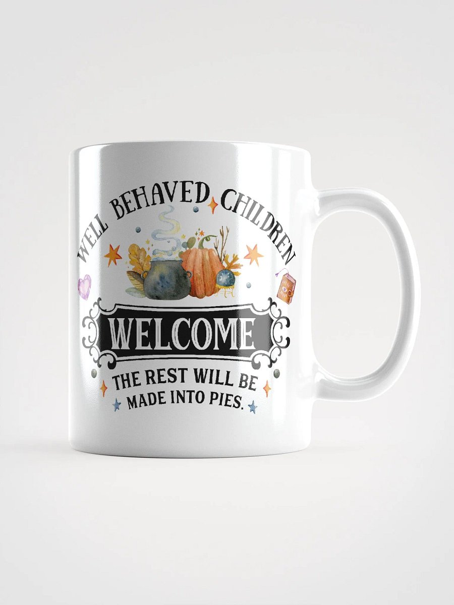 Well Behaved Children Welcome WHITE GLOSSY MUG - Witchy, Kitchen Witch, Magic Kitchen Gift product image (1)