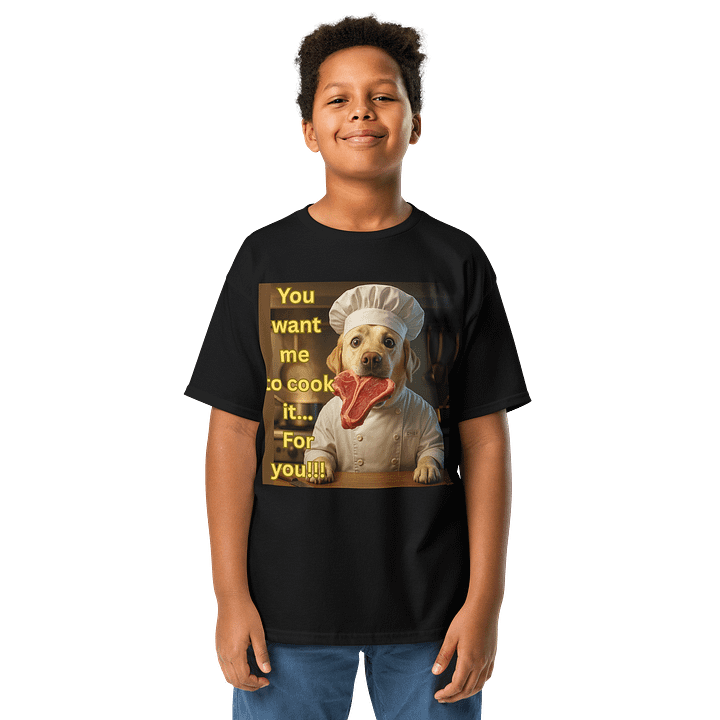 “You Want Me to Cook It?” Funny Chef Dog Design product image (1)