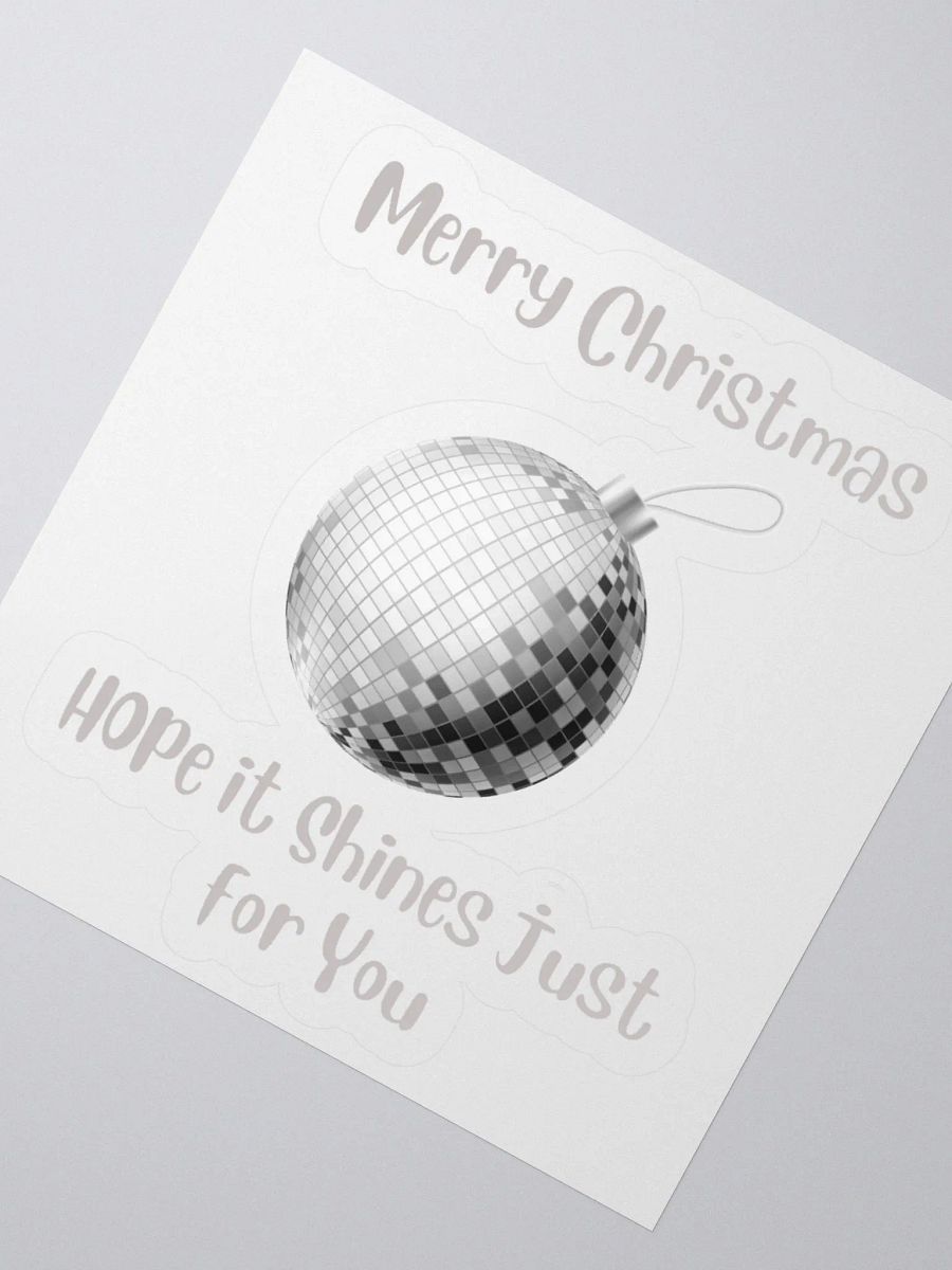 Hope it shines just for you ! Christmas Mirrorball Sticker - Silver product image (6)