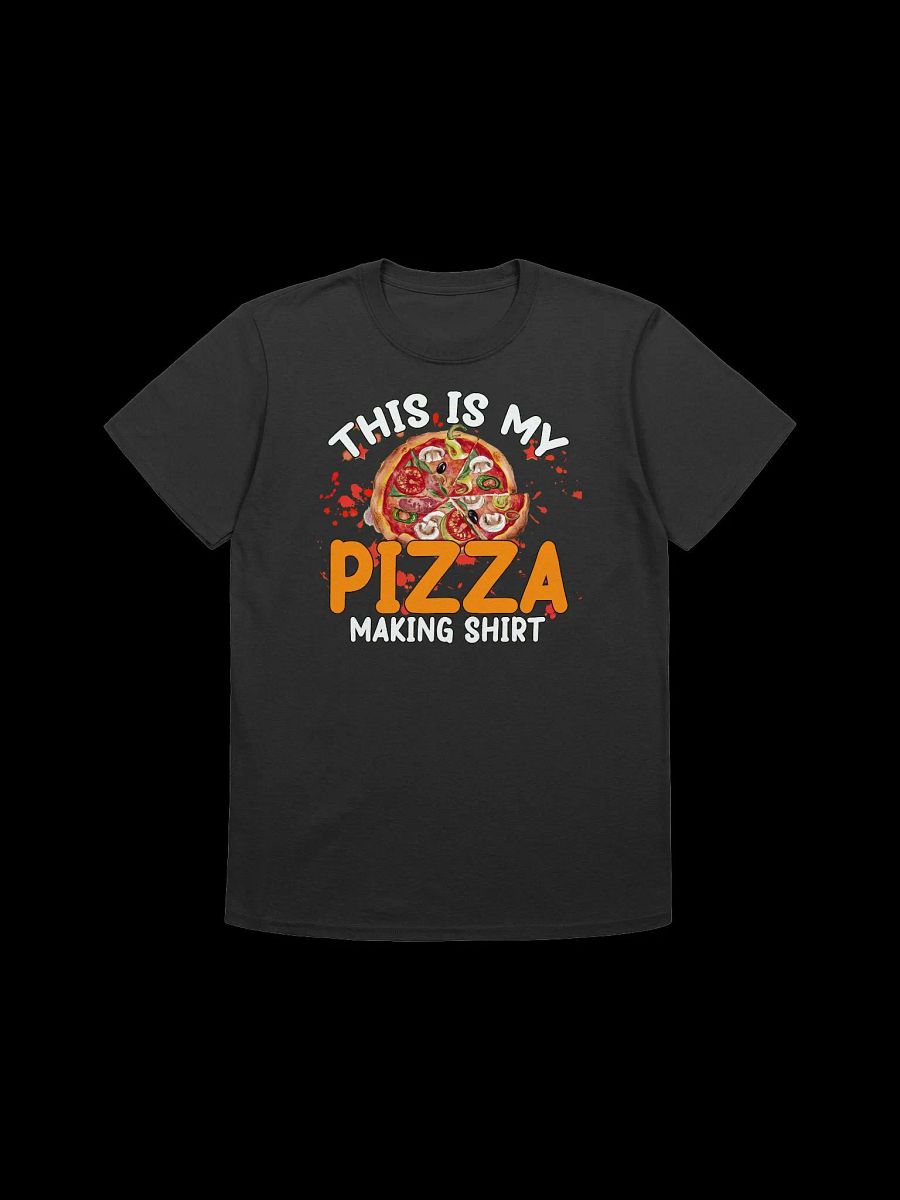 Food Lover-This is My Pizza Making Shirt-Funny Pizza Design T-Shirt product image (1)