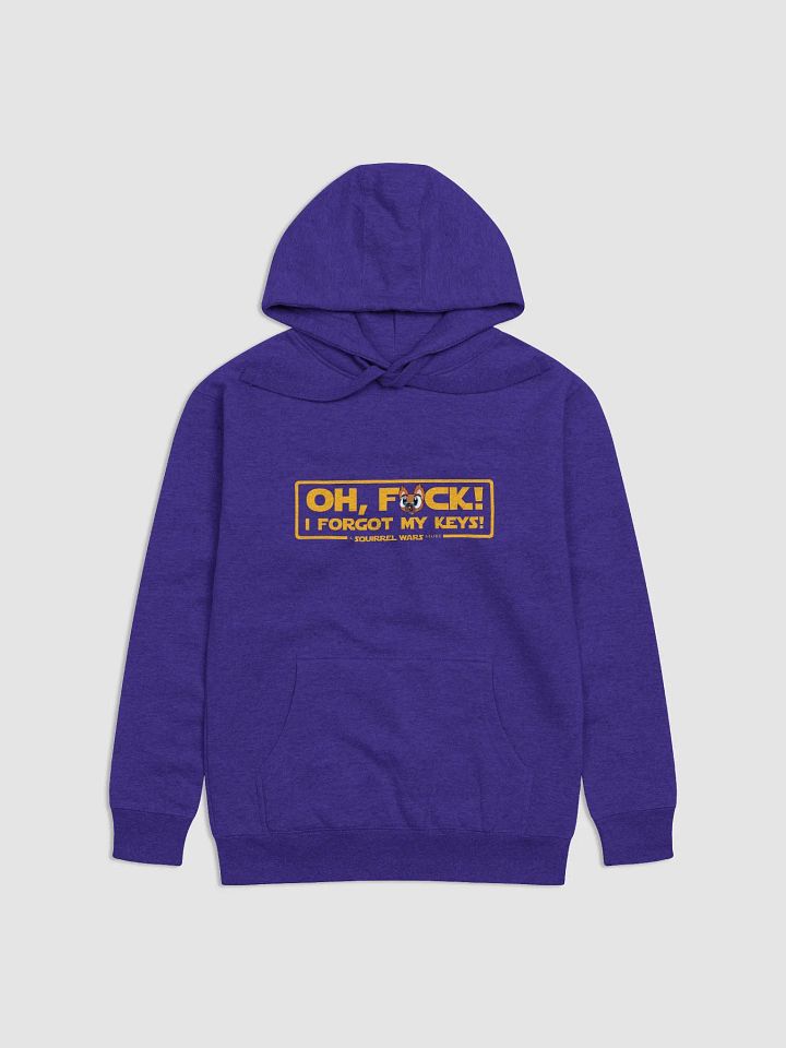 Oh F*ck I Forgot My Keys Hoodie product image (3)
