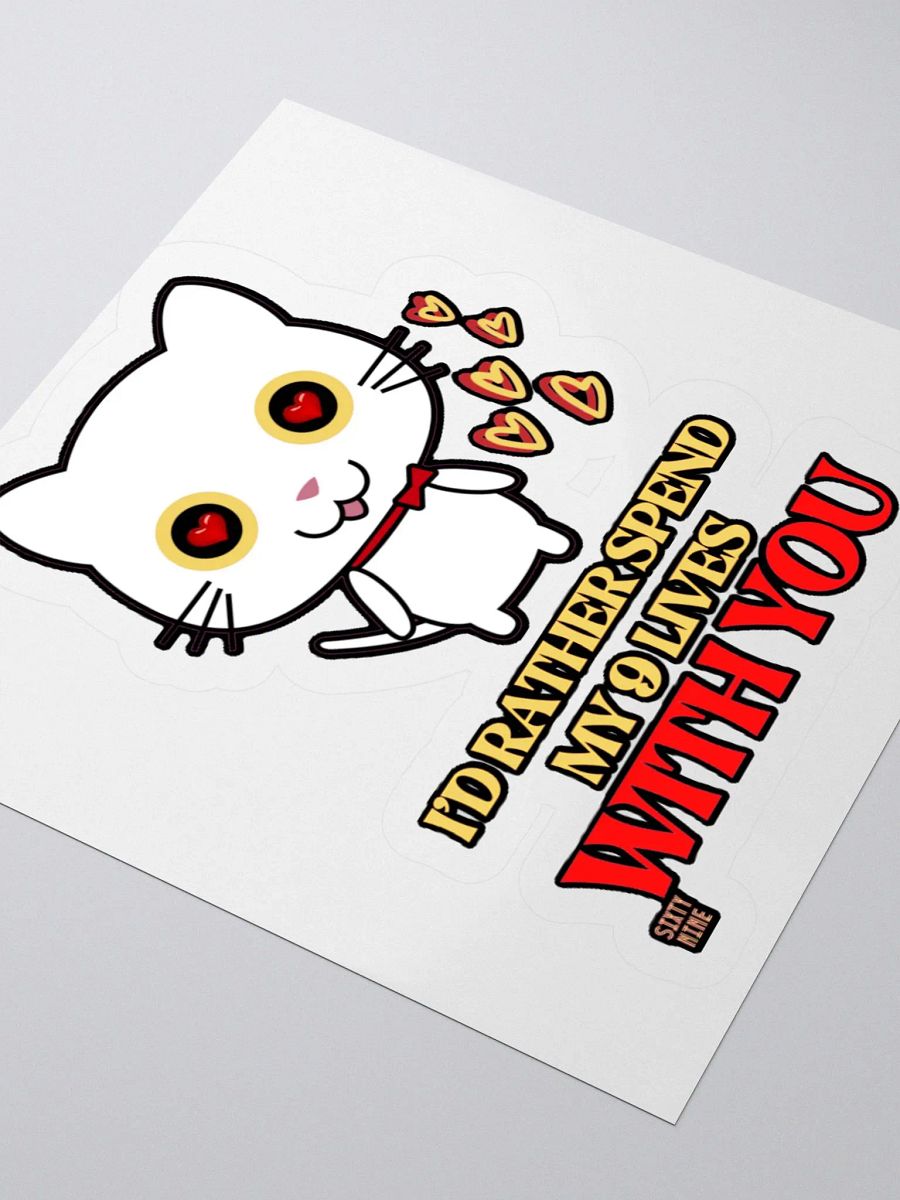 I'D RATHER SPEND MY 9 LIVES WITH YOU product image (7)