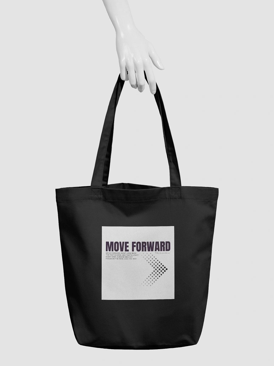 MOVE FORWARD - Motivational Organic Cotton Tote Bag product image (3)
