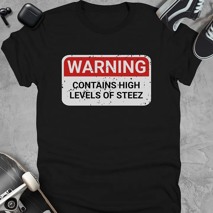 Warning: Contains high levels of steez, Funny skateboarding t-shirt, Unisex product image (1)