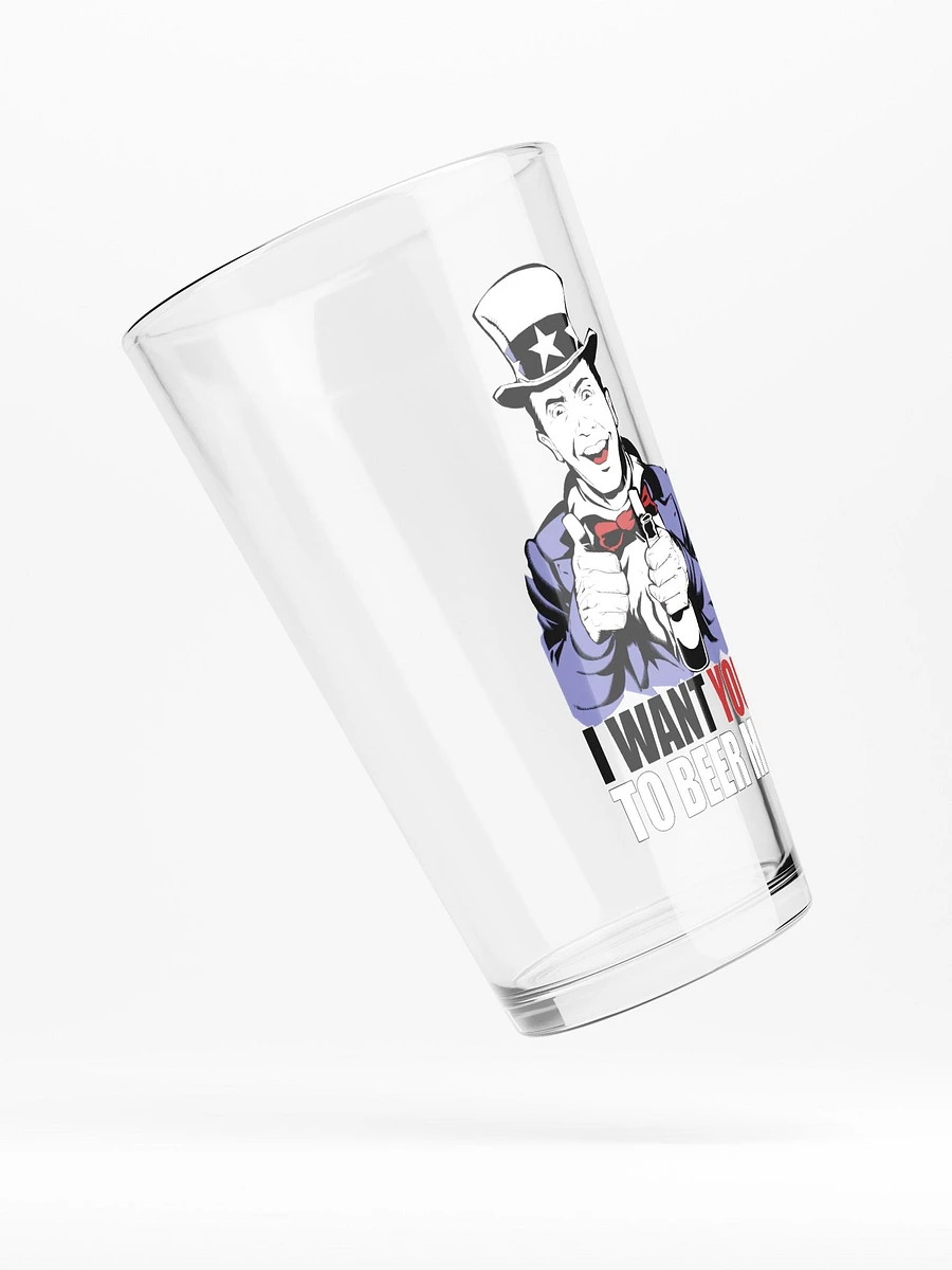 I Want You to Beer Me Pint Glass product image (4)