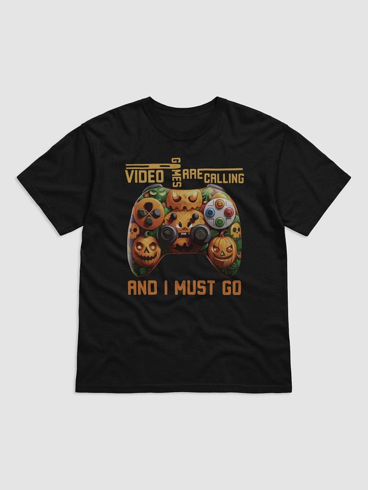 Video Games Are Calling And I Must Go Tee product image (1)