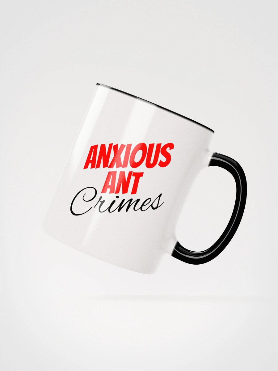 "You hate me Because you ANT me" --- Black ANT Mug product image (3)