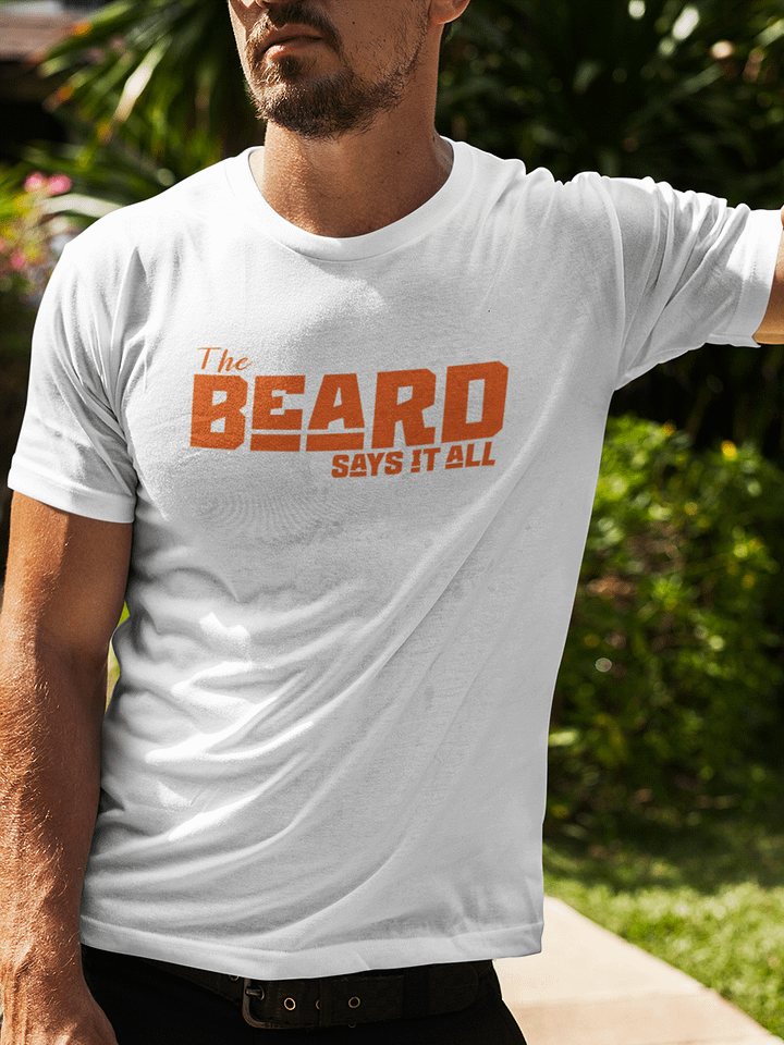 The Beard Says it All- Super soft Short Sleeve T-Shirt product image (1)
