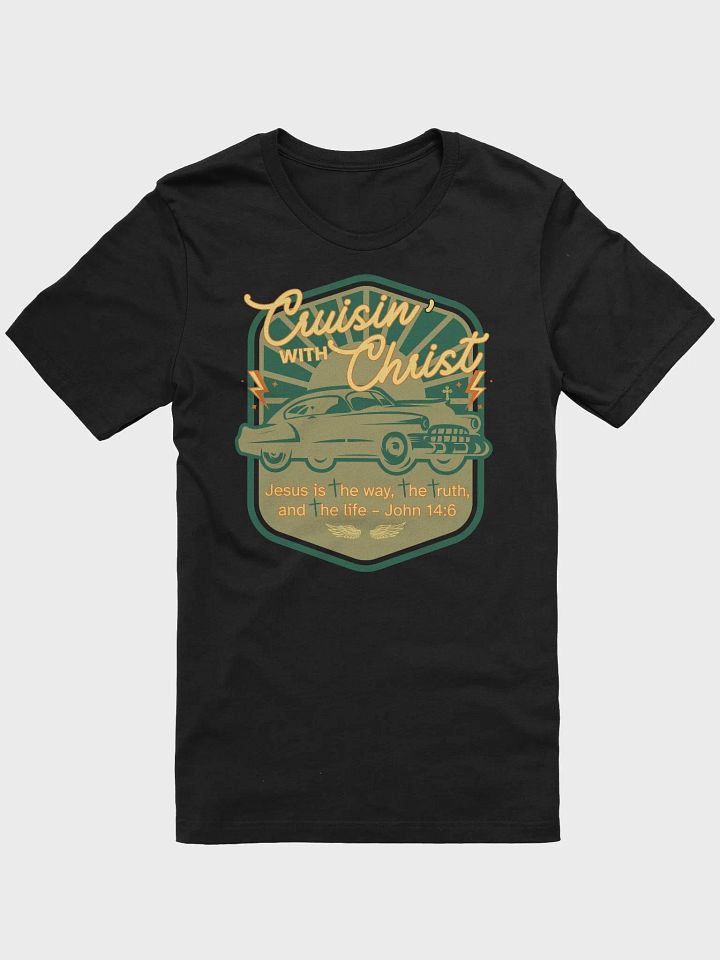 Cruisin' with Christ T-Shirt-Car product image (2)