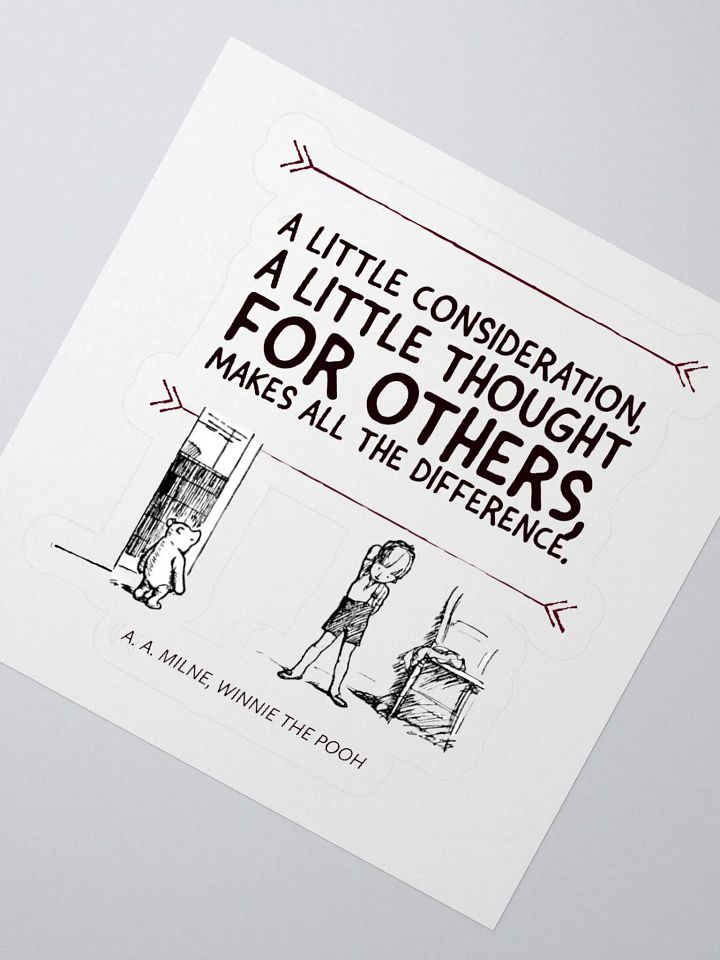 A Little Consideration Milne Sticker product image (4)