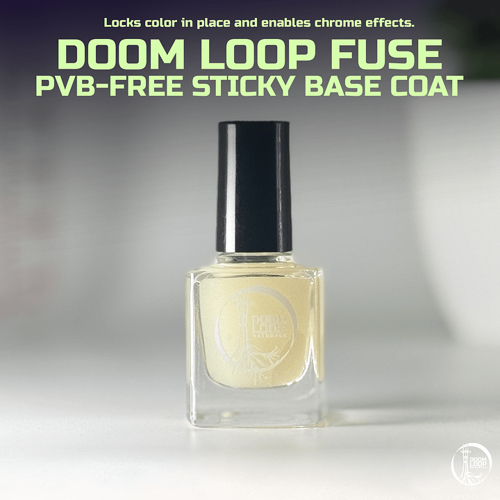 DOOM LOOP FUSE - PVB-Free Sticky Base Coat product image (1)