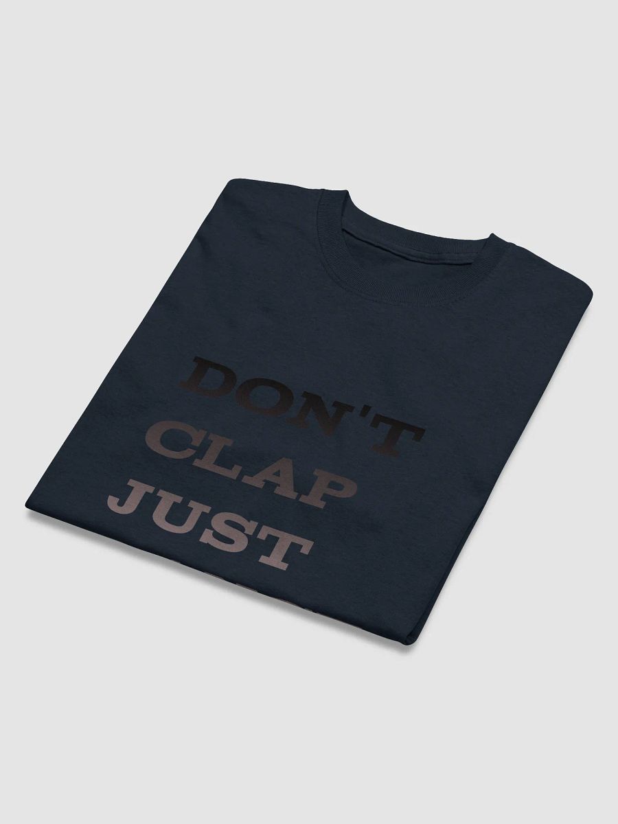 Don't Clap Just Dance Tee product image (16)