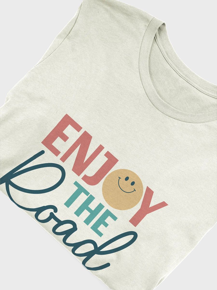 Enjoy the Road T-Shirt product image (15)