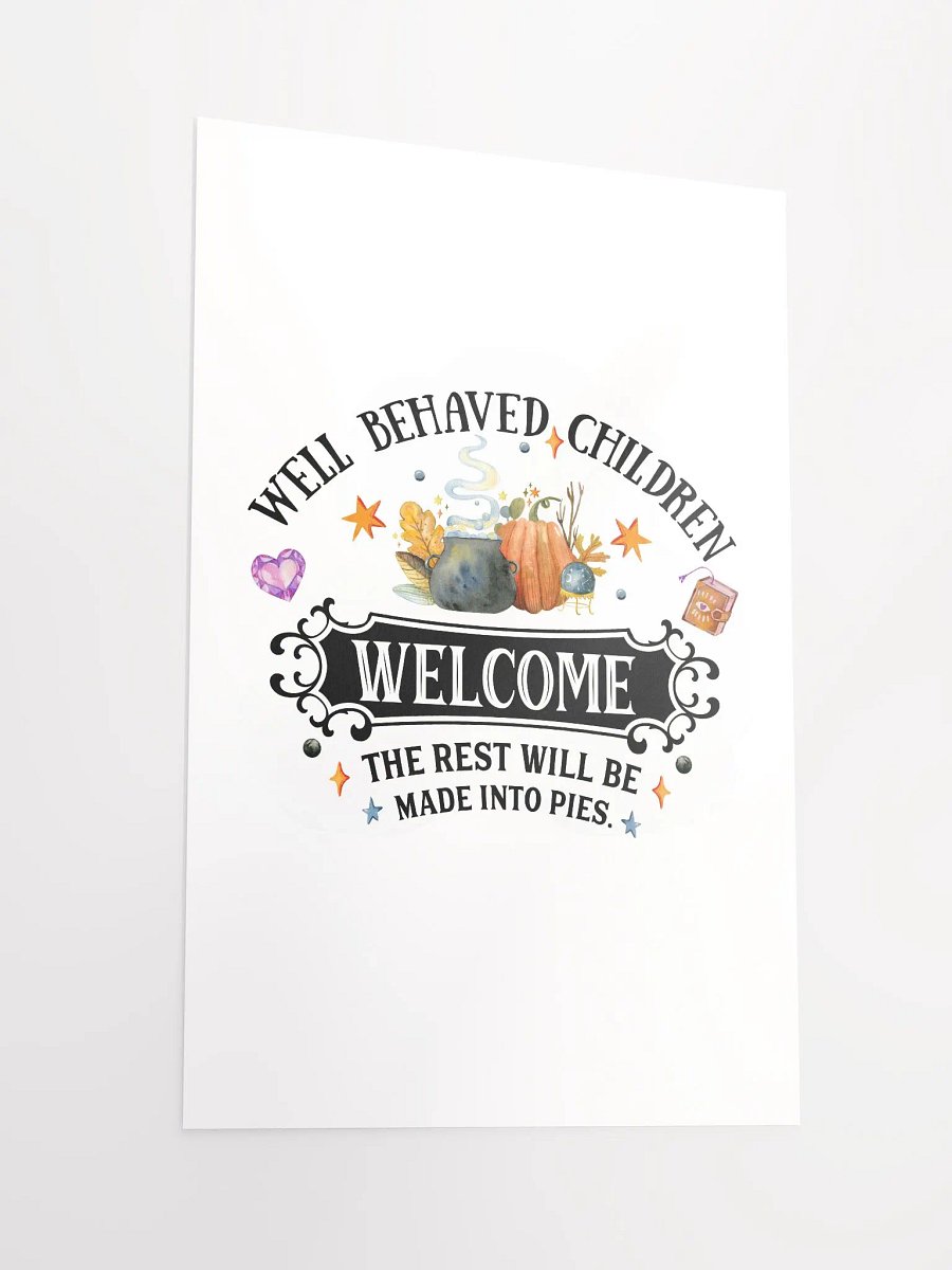 Well Behaved Children Welcome POSTER - Witchy, Kitchen Witch, Magic Kitchen Gift product image (4)