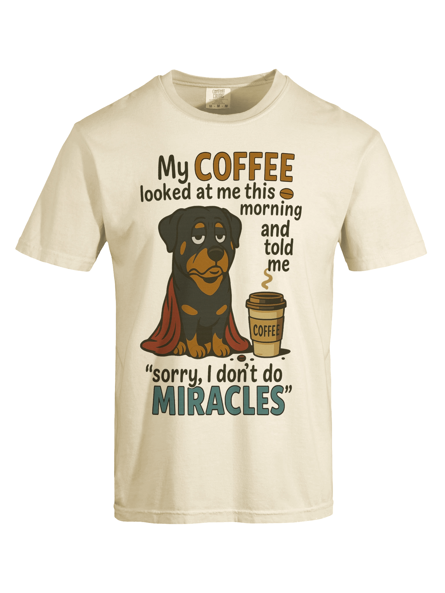Coffee Miracle Rottweiler T-Shirt product image (85)