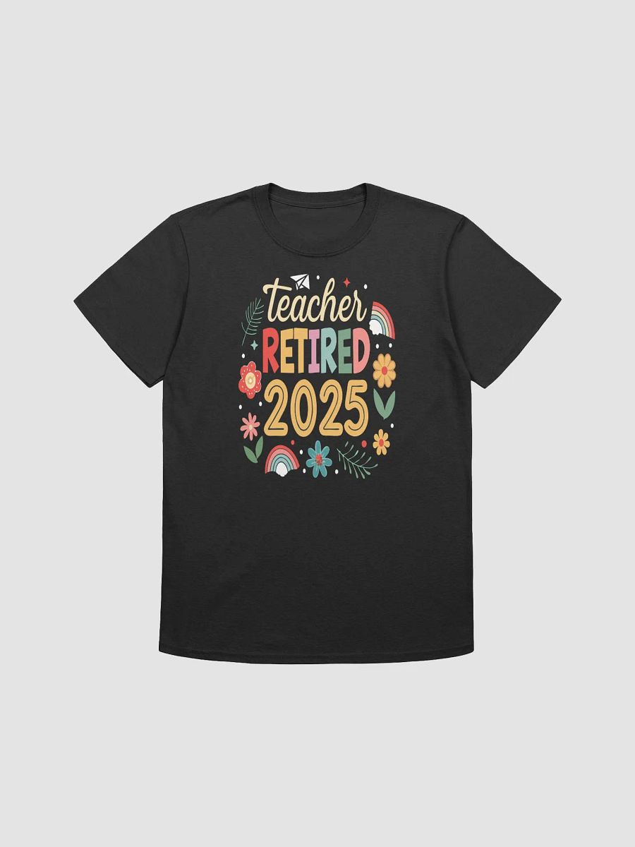 Teacher Retirement 2025 Celebration T-Shirt product image (4)